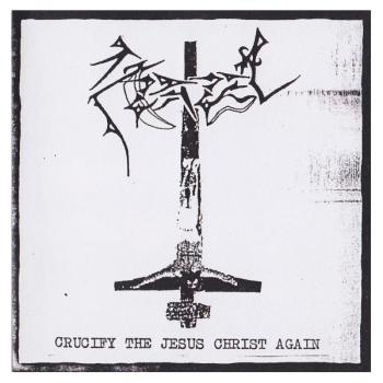 Azazel – Crucify The Jesus Christ Again CD